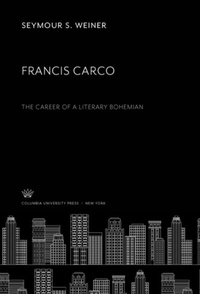Abbildung von: Francis Carco - Columbia University Press