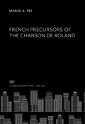 Cover: French Precursors of the Chanson De Roland - Columbia University Press
