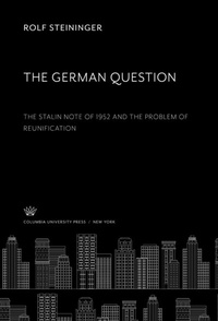Enlarge image Cover: The German Question - Columbia University Press