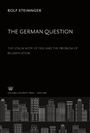Cover: The German Question - Columbia University Press