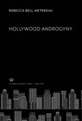 Cover: Hollywood Androgyny - Columbia University Press