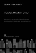 Cover: Horace Mann in Ohio - Columbia University Press
