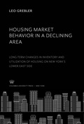 Cover: Housing Market Behavior in a Declining Area - Columbia University Press
