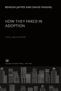 Cover: How They Fared in Adoption: a Follow-Up Study - Columbia University Press