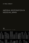 Cover: Imperial Restoration in Medieval Japan - Columbia University Press