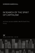 Cover: In Search of the Spirit of Capitalism. an Essay on Max Weber'S Protestant Ethic Thesis - Columbia University Press