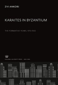 Cover: Karaites in Byzantium - Columbia University Press