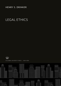Enlarge image Cover: Legal Ethics - Columbia University Press