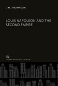 Cover: Louis Napoleon and the Second Empire - Columbia University Press