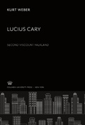 Cover: Lucius Cary. Second Viscount Falkland - Columbia University Press
