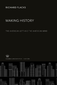 Enlarge image Cover: Making History - Columbia University Press