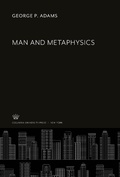 Cover: Man and Metaphysics - Woodbridge Lectures