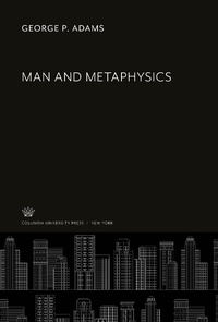 Enlarge image Cover: Man and Metaphysics - Woodbridge Lectures