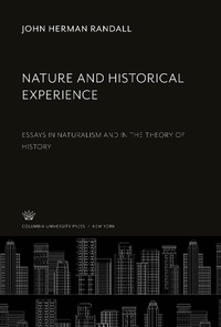 Enlarge image Cover: Nature and Historical Experience - Columbia University Press