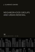 Cover: Neighborhood Groups and Urban Renewal - Metropolitan Politics Series