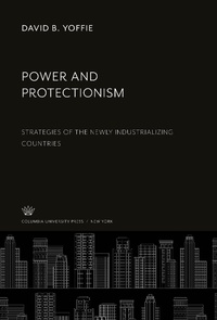 Enlarge image Cover: Power and Protectionism - Columbia University Press