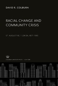 Cover: Racial Change and Community Crisis - Columbia University Press