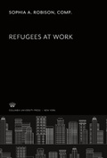 Cover: Refugees at Work - Columbia University Press
