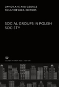 Cover: Social Groups in Polish Society - Columbia University Press