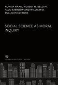 Cover: Social Science as Moral Inquiry - Columbia University Press