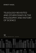 Cover: Teleology Revisited and Other Essays in the Philosophy and History of Science - Columbia University Press