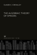 Cover: The Algebraic Theory of Spinors - Columbia University Press