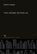 Cover: The Atoms Within Us - Columbia University Press