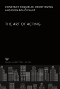 Cover: The Art of Acting - Columbia University Press