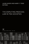 Cover: The Disputing Process-Law in Ten Societies - Columbia University Press