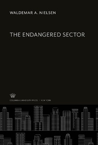 Enlarge image Cover: The Endangered Sector - Columbia University Press