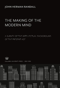 Enlarge image Cover: The Making of the Modern Mind - Columbia University Press