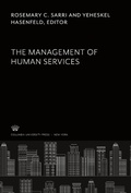 Cover: The Management of Human Services - Columbia University Press