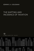 Cover: The Shifting and Incidence of Taxation - Columbia University Press