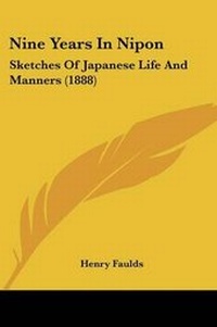 Enlarge image Cover: Nine Years In Nipon - Kessinger Publishing
