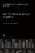 Cover: The Tenetehara Indians of Brazil - Columbia University Contributions to Anthropology, 35