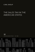 Cover: The Sales Tax in the American States - Columbia University Press