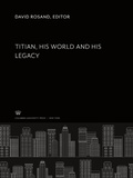 Cover: Titian His World and His Legacy - Columbia University Press