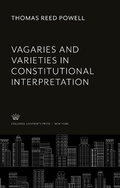 Cover: Vagaries and Varieties in Constitutional Interpretation - Columbia University Press
