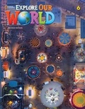 Cover: Explore Our World 6 - Cengage Learning