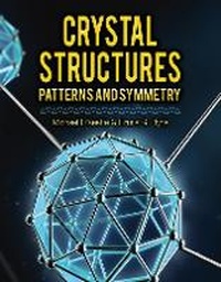 Enlarge image Cover: Crystal Structures: Patterns and Symmetry - Dover Publications Inc.
