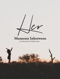 Cover: Her Moments Inbetween - various Australia publishers