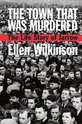 Cover: The Town that Was Murdered - The Merlin Press Ltd