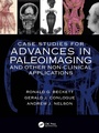 Cover: Case Studies for Advances in Paleoimaging and Other Non-Clinical Applications - CRC Press