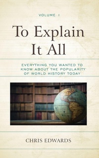 Enlarge image Cover: To Explain It All - Rowman & Littlefield Publishers