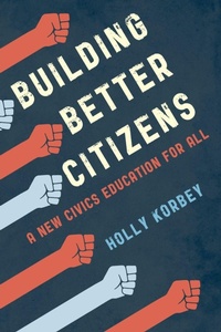 Abbildung von: Building Better Citizens - Rowman & Littlefield Publishers