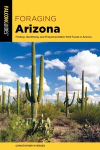 Enlarge image Cover: Foraging Arizona - Falcon Guides