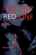 Cover: Last Stop on the Red Line - Dark Horse Comics,U.S.