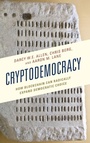 Cover: Cryptodemocracy - Lexington Books