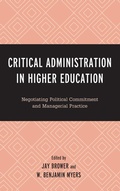 Cover: Critical Administration in Higher Education - Lexington Books