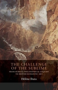 Enlarge image Cover: The Challenge of the Sublime - Manchester University Press